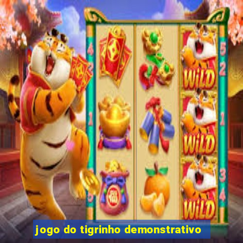 jogo do tigrinho demonstrativo